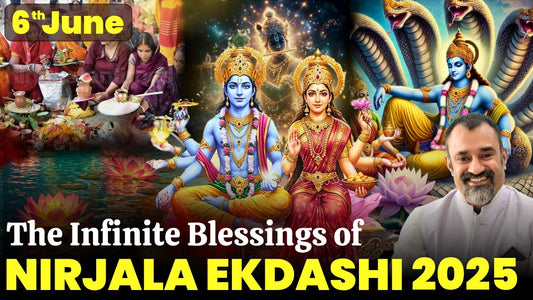 The Infinite Blessings of Nirjala Ekadashi 2025